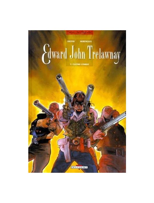 edward john trelawnay tome 3 - l'ultime combat main product photo