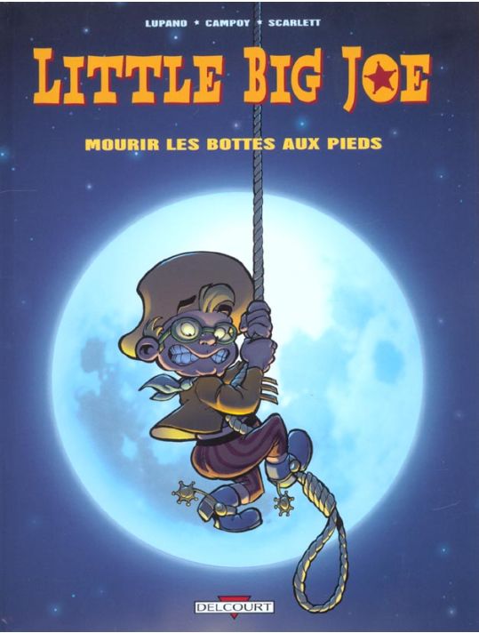 Little big joe tome 2 - mourir les bottes aux pieds main product photo