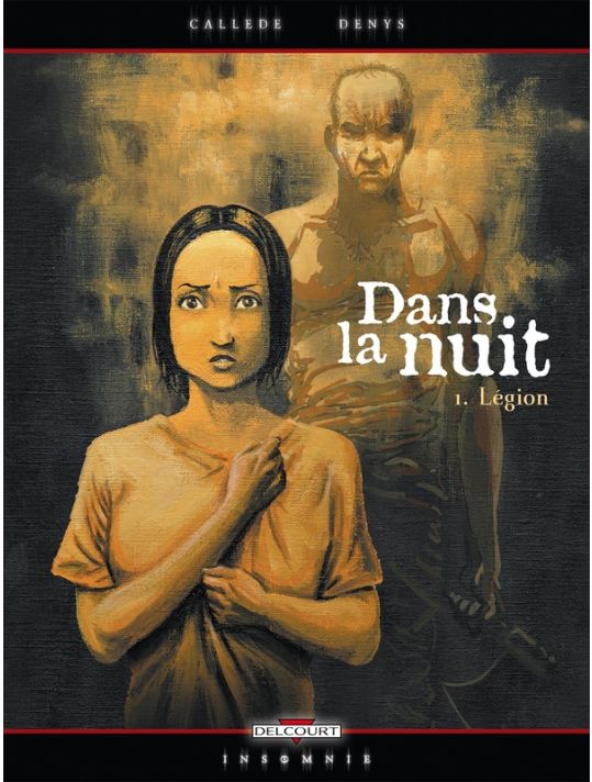 dans la nuit tome 1 - légion main product photo