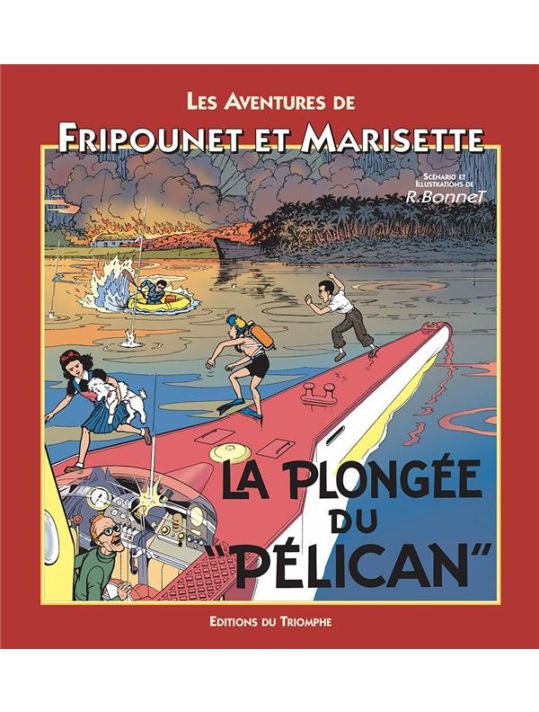 Les aventures de Fripounet et Marisette ; La plongée du "Pélican" main product photo