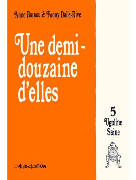 une demi-douzaine d'elles tome 5 - ugoline saine main product photo