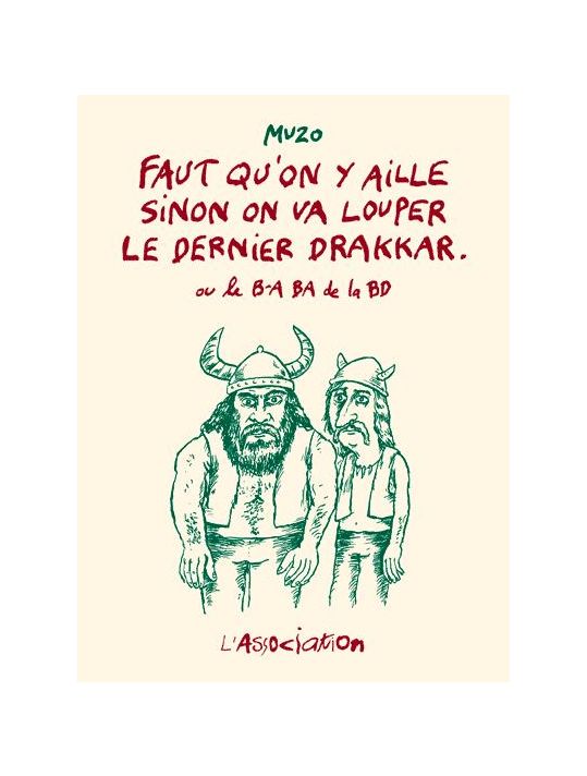 Faut Qu'on Y Aille Sinon On Va Louper Le Dernier Drakkar main product photo