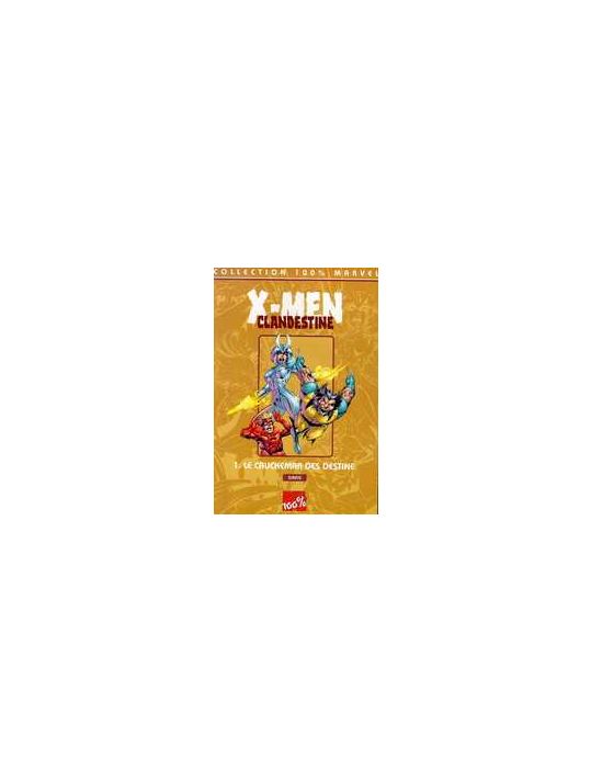 X-men clandestine tome 1 - le cauchemar des destine main product photo