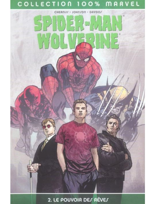 spider-man et wolverine tome 2 - le pouvoir des rêves main product photo