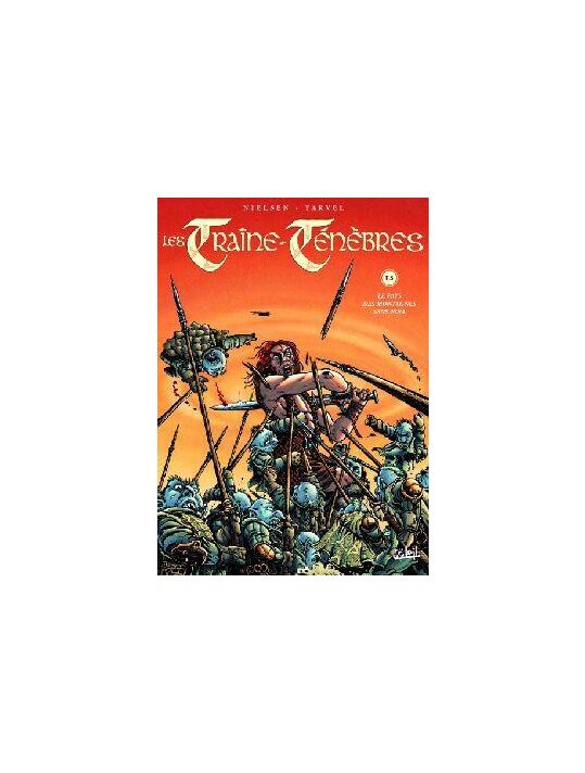 les traine ténèbres tome 3 - le pays des montagnes sans nom main product photo