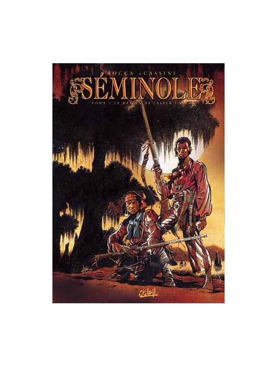 Séminole tome 1 - le destin de jasper unluck main product photo