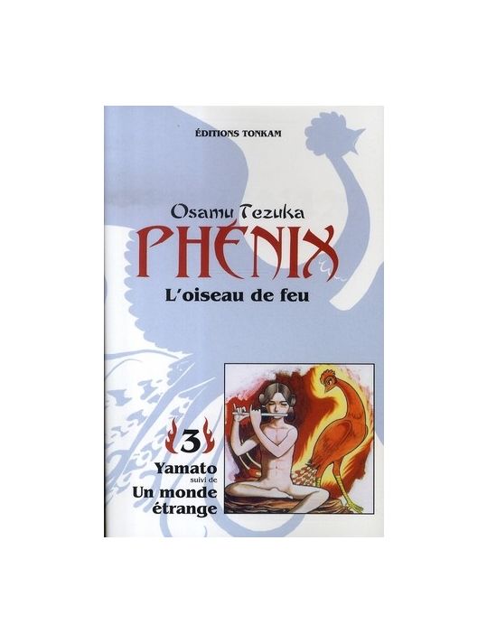 phénix l'oiseau de feu tome 3 - yamato, un monde étrange main product photo
