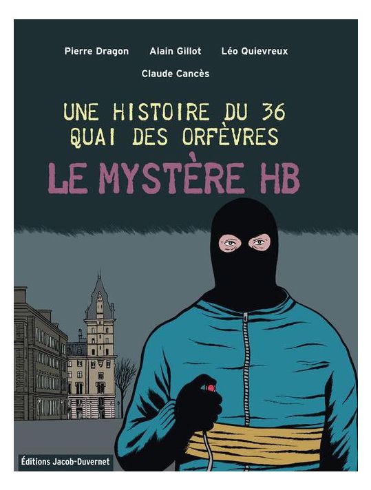 une histoire du 36 quai des orfèvres ; le mystère HB main product photo