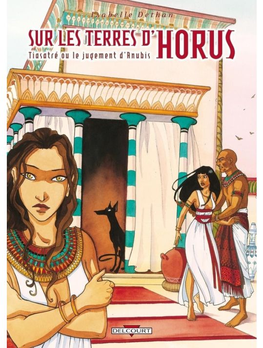 sur les terres d'horus tome 3 - tiasatre ou le jugement d'anubis main product photo