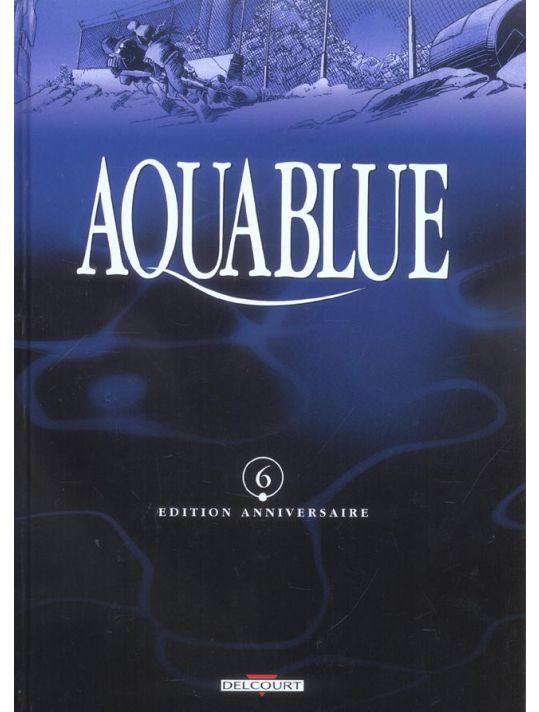 Aquablue (éd. anniversaire) tome 6 main product photo