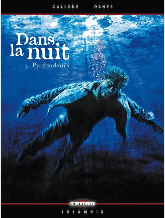 dans la nuit tome 3 - profondeurs main product photo