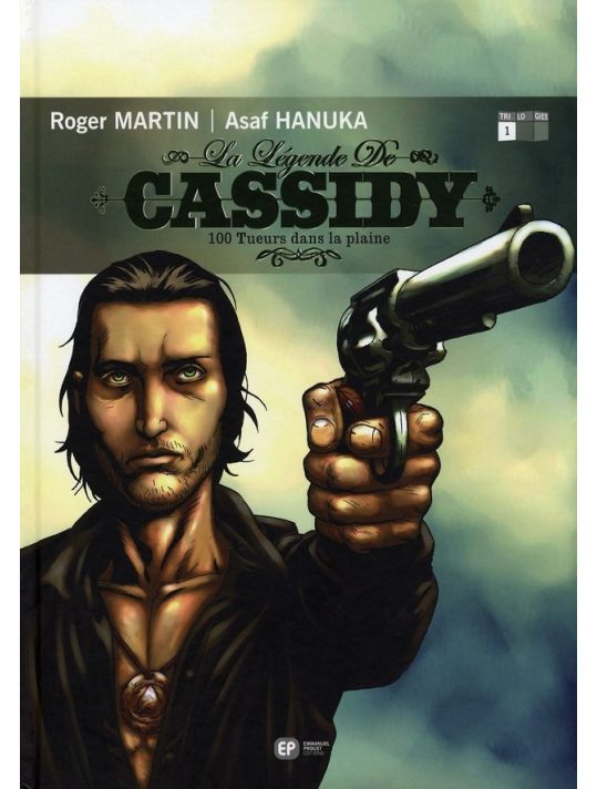 La légende de Cassidy tome 1 - 100 tueurs dans la plaine main product photo