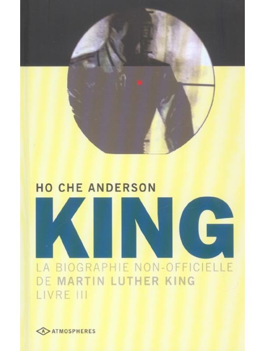 king, la biographie non-officielle de martin luther king tome 3 main product photo