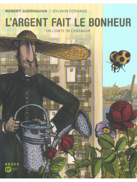 l'argent fait le bonheur ; un conte de l'estaque main product photo