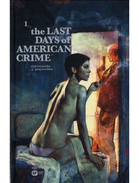 the last days of american crime Tome 1 main product photo