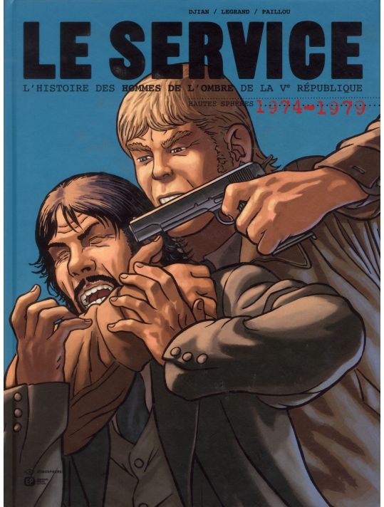 le service Tome 2 ; hautes sphères ; 1974-1979 main product photo
