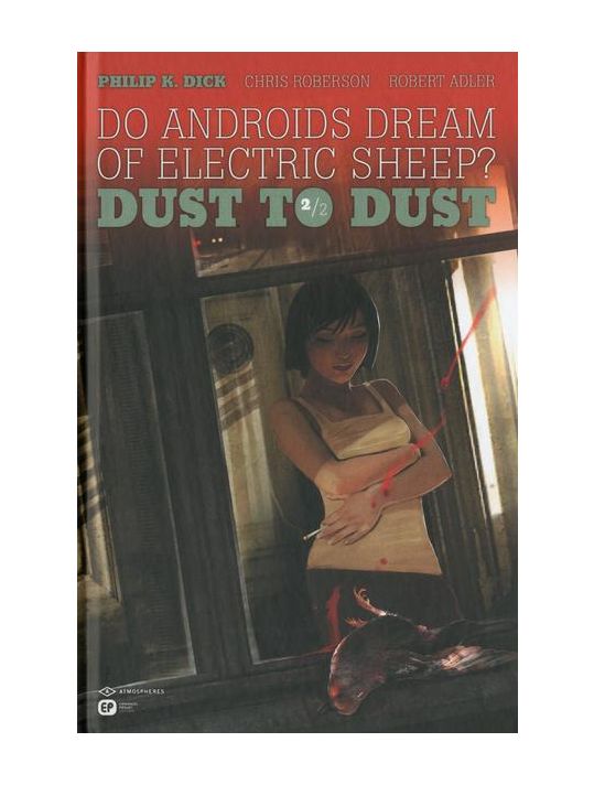 do androids dream of electric sheep ? dust to dust Tome 2 main product photo