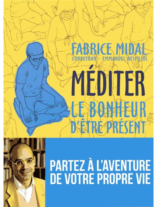 Méditer - Le bonheur d'être présent main product photo