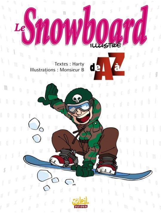 le snowboard illustré de a à z main product photo