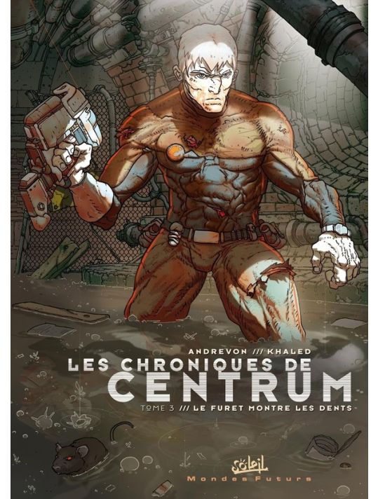 les chroniques de centrum tome 3 - le furet montre les dents main product photo