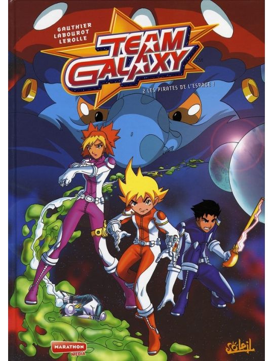 team galaxy tome 2 - les pirates de l'espace ! main product photo