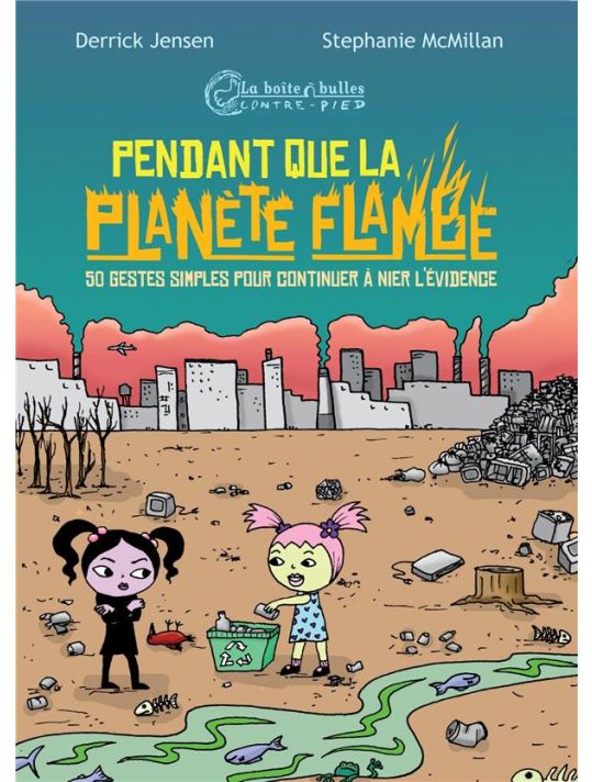 tandis que la planète brûle main product photo