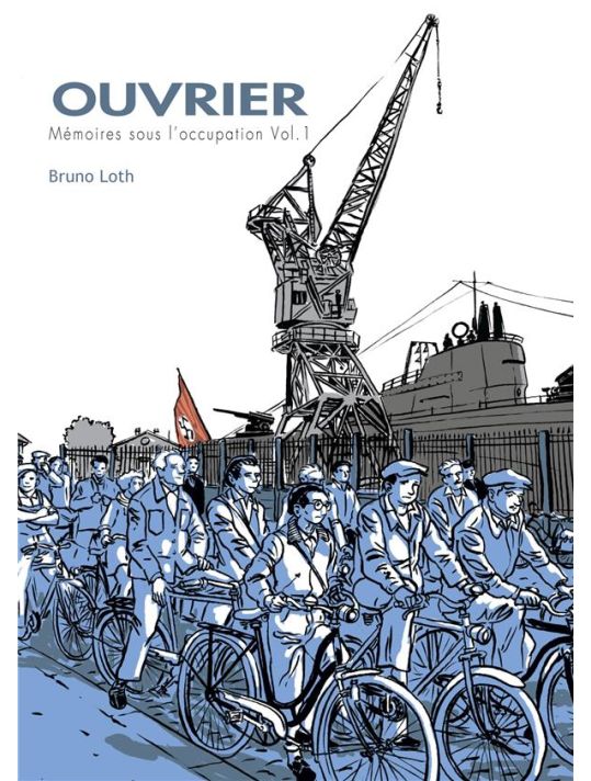 ouvrier, mémoires d'occupation tome 1 main product photo