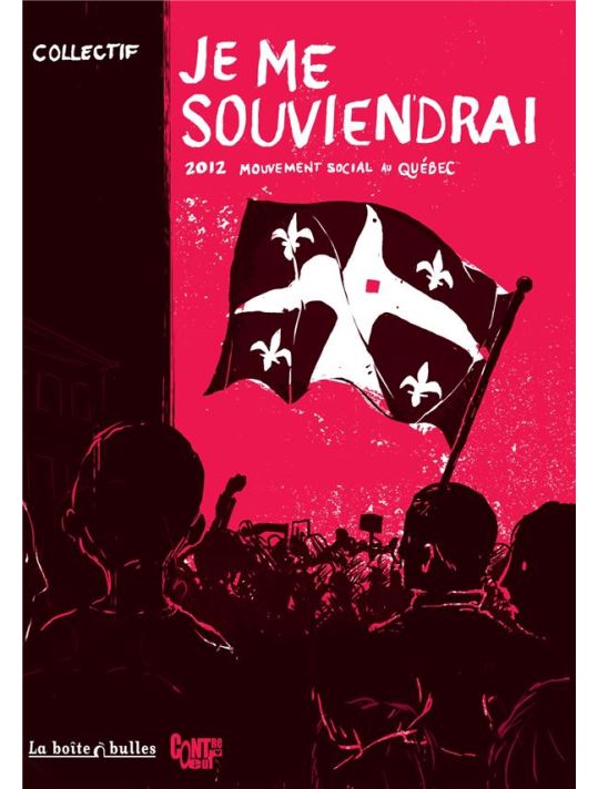 je me souviendrai ; 2012 ; mouvement social au Québec main product photo