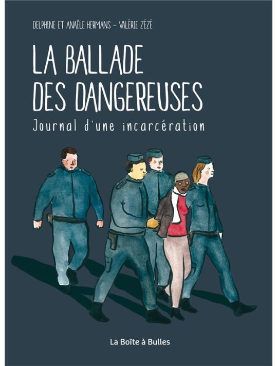 La ballade des dangereuses - Journal d'une incarcération main product photo