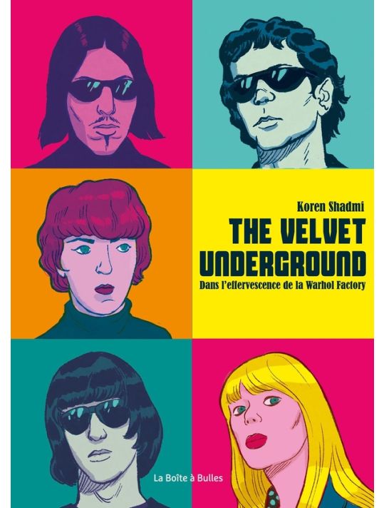 The velvet underground - Dans l'effervescence de la Warhol Factory main product photo