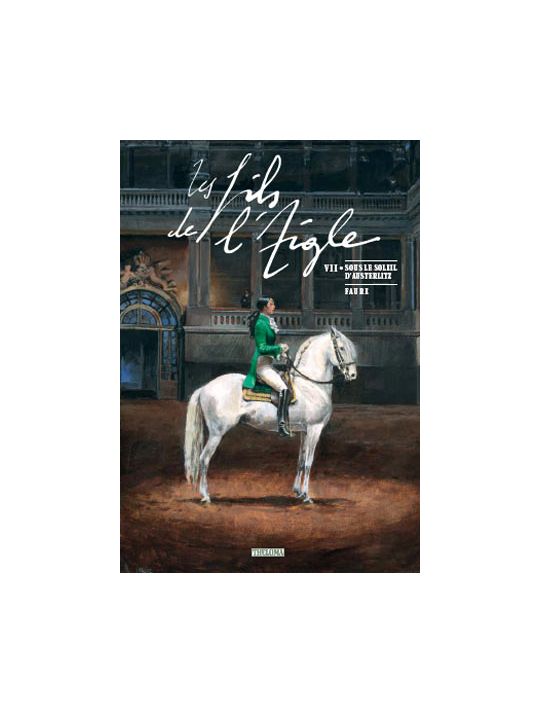 les fils de l'aigle tome 7 - sous le soleil d'austerlitz main product photo