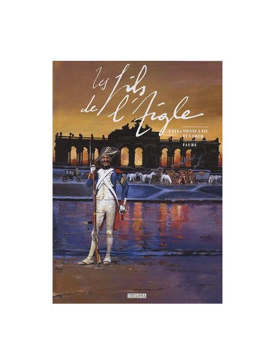 les fils de l'aigle tome 8 - vienne à feu et à coeur main product photo