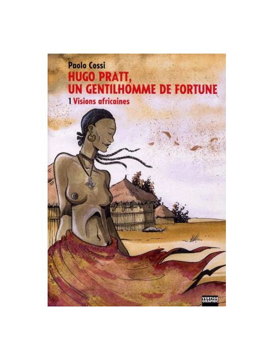 Hugo Pratt, un gentilhomme de fortune tome 1 - visions africaines main product photo