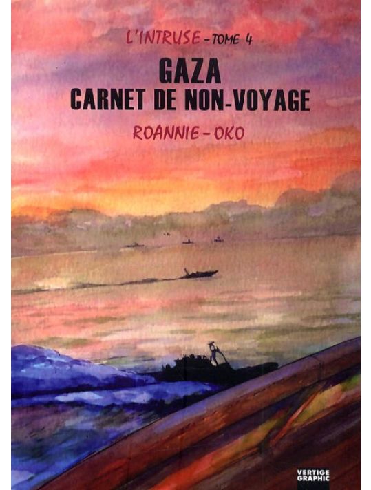 l'intruse tome 4 - Gaza, carnet de non-voyage main product photo