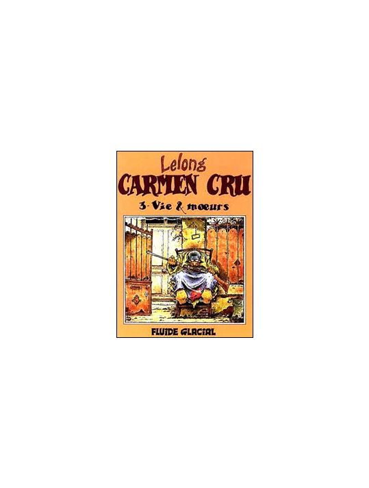 Carmen cru tome 3 - vie et moeurs main product photo