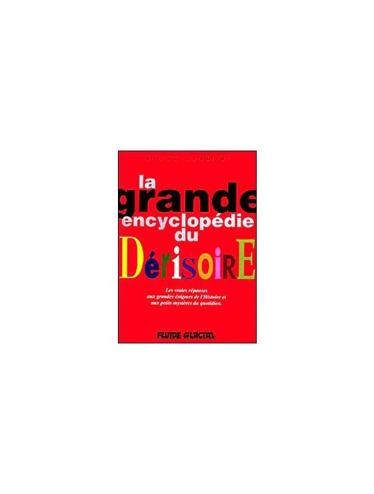 la grande encyclopédie du dérisoire tome 1 main product photo