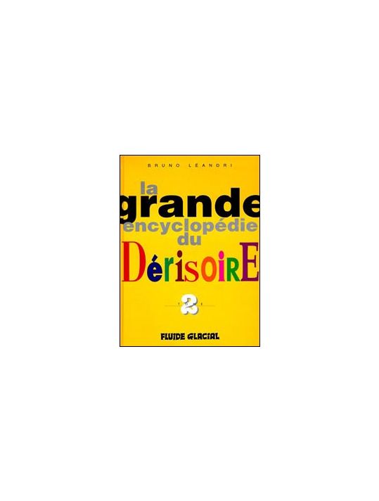 la grande encyclopédie du dérisoire tome 2 main product photo