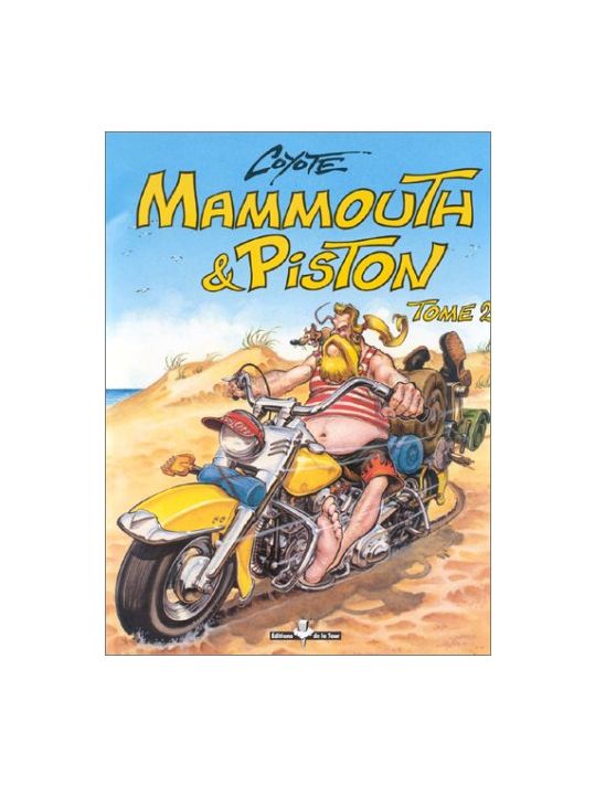 Mammouth et Piston tome 2