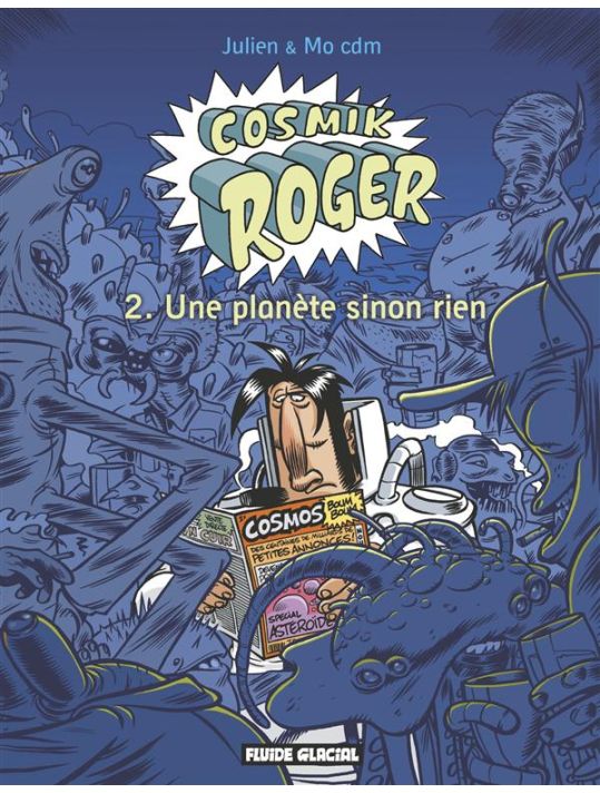 cosmik roger tome 2 - une planète sinon rien main product photo