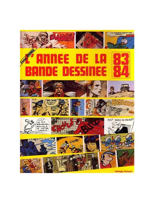 Année de la Bande Dessinée (L') (Temps Futurs) tome 3 - L'année de la Bande Dessinée 83-84 (éd. 1983) main product photo