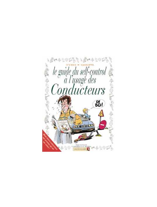 les guides en bd tome 2 - le guide du self-control a l'usage des conducteurs main product photo