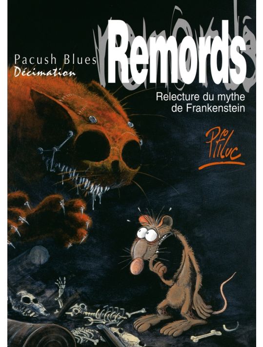 pacush blues tome 10 - décimation : relecture du mythe de frankenstein remords main product photo
