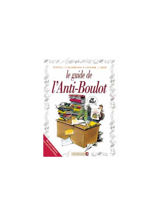 les guides en bd tome 9 - le guide de l'anti-boulot main product photo