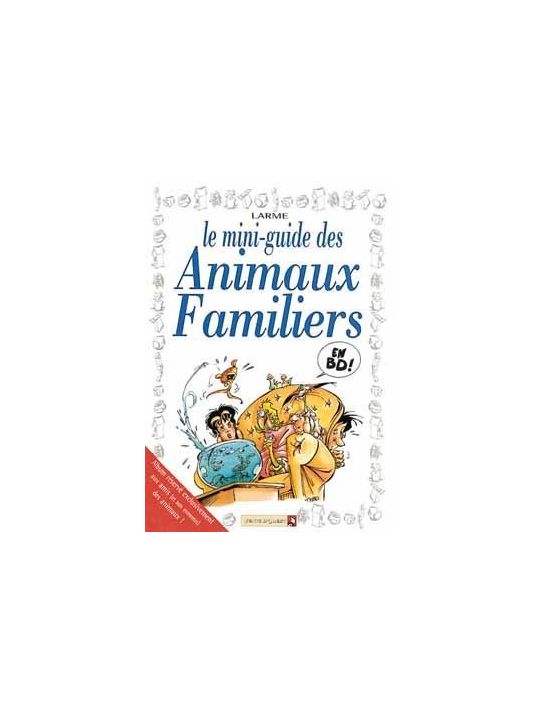 les mini-guides en bd tome 12 - animaux famliliers main product photo