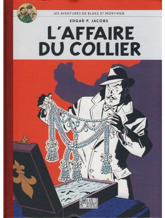 Blake et Mortimer (Éditions Blake et Mortimer) tome 10 - L'affaire du collier (éd. 2007) main product photo