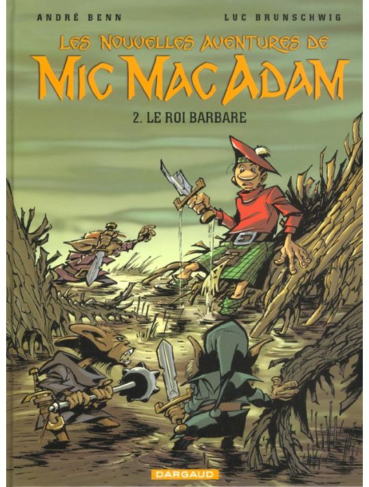 Les nouvelles aventures de Mic Mac Adam tome 2 - Le roi barbare main product photo