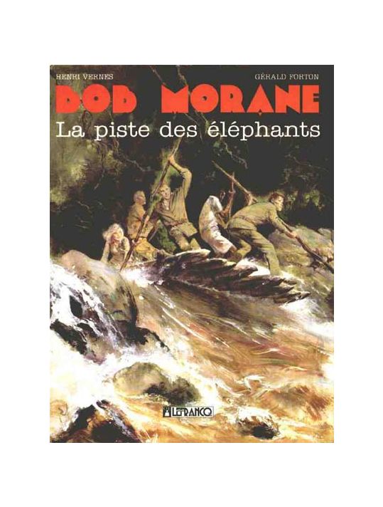 Bob Morane 4 (Lefrancq) tome 6 - piste des éléphants main product photo