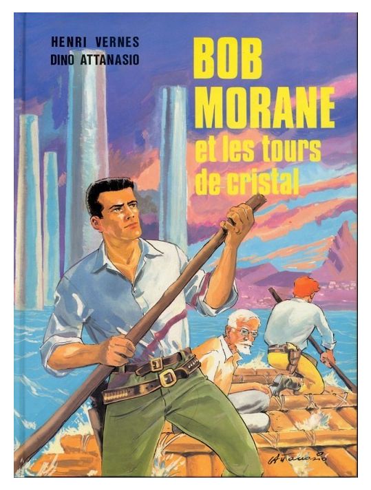 Bob Morane 9 (Divers) tome 3 - Bob Morane et les tours de cristal (éd. 1987) main product photo