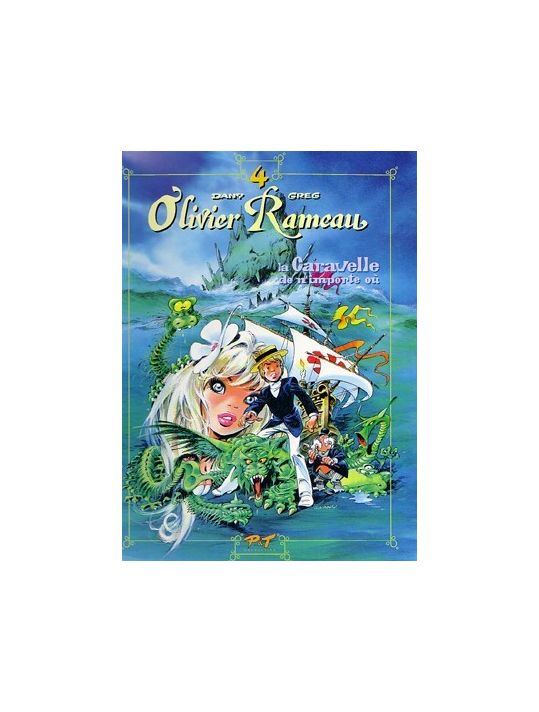 Olivier Rameau tome 4 - la caravelle de n'importe où main product photo