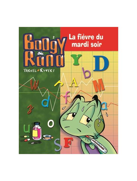 Boogy et Rana tome 2 - la fièvre du mardi soir main product photo
